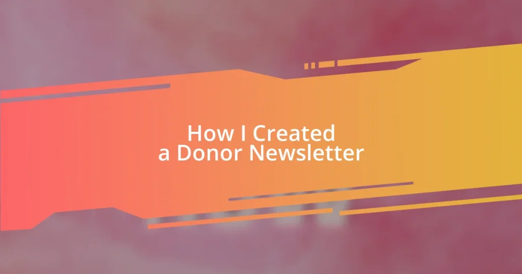 How I Created a Donor Newsletter