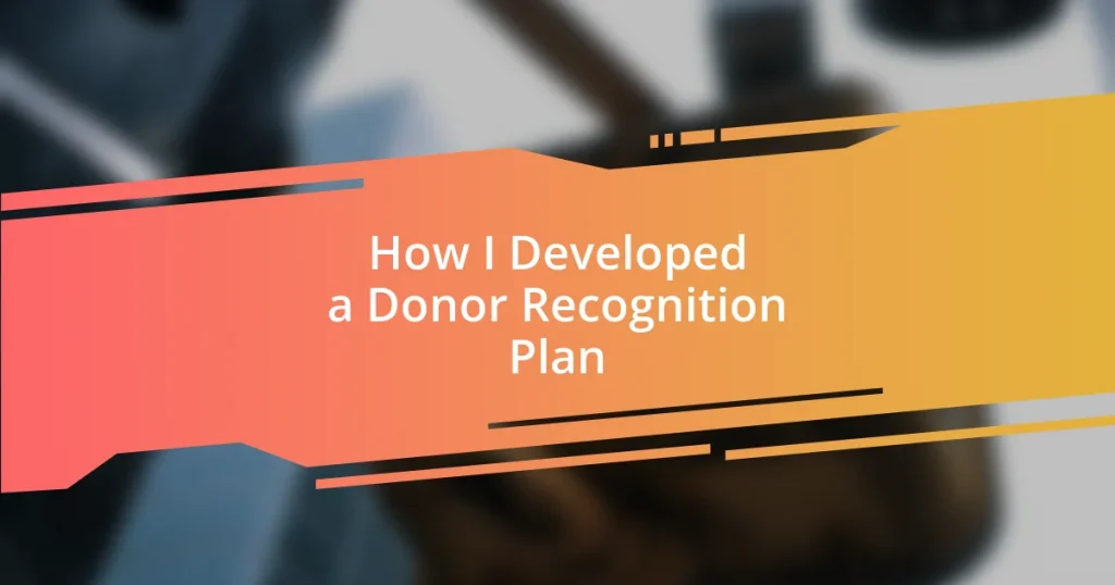 How I Developed a Donor Recognition Plan