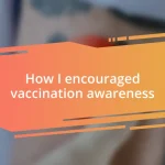 How I encouraged vaccination awareness