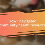 How I navigated community health resources