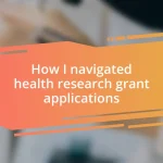 How I navigated health research grant applications