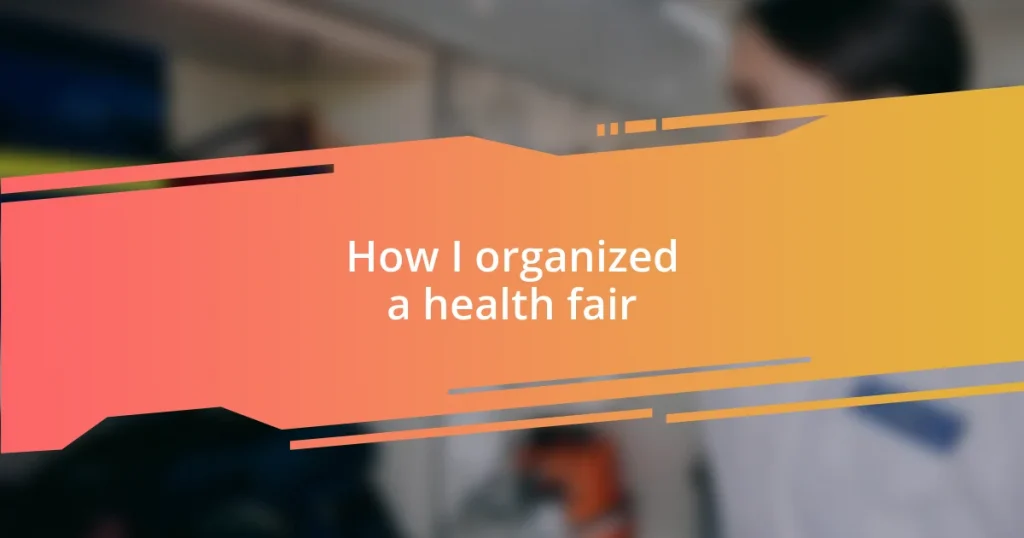 How I organized a health fair