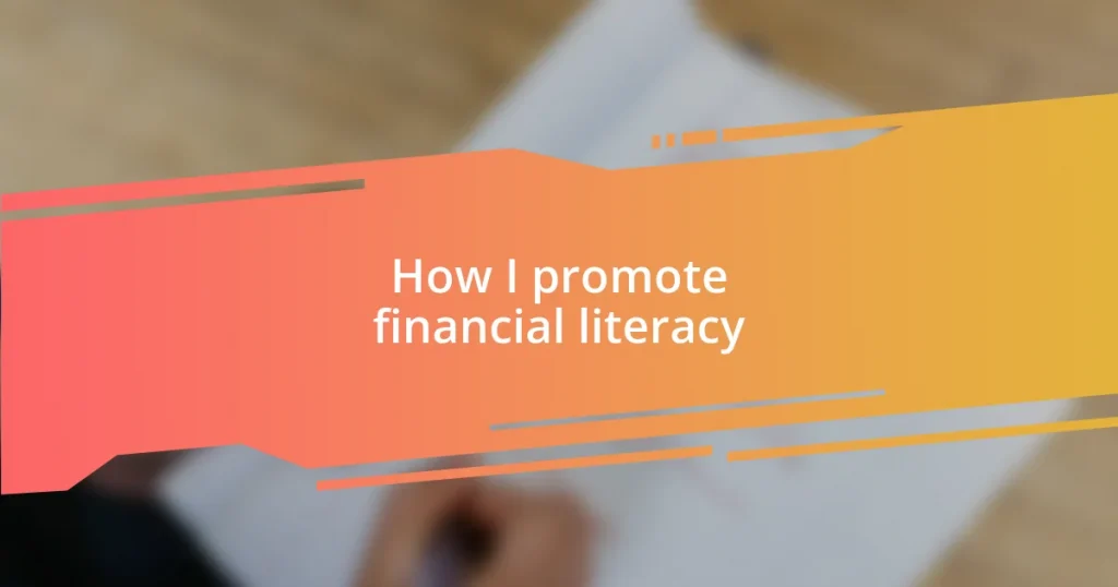 How I promote financial literacy