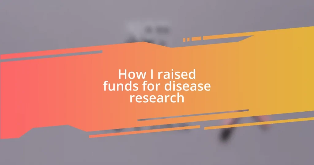 How I raised funds for disease research