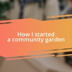 How I started a community garden