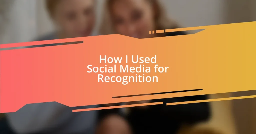 How I Used Social Media for Recognition