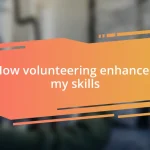 How volunteering enhanced my skills