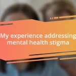 My experience addressing mental health stigma