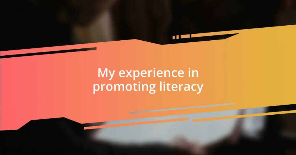 My experience in promoting literacy