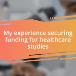 My experience securing funding for healthcare studies