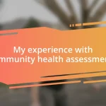 My experience with community health assessments