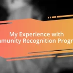 My Experience with Community Recognition Programs