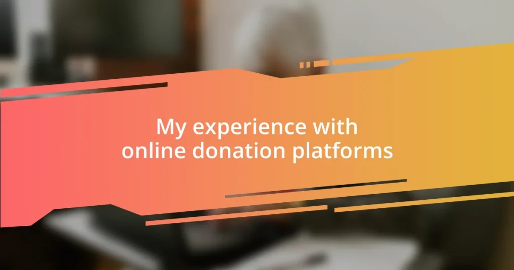 My experience with online donation platforms