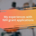 My experiences with NIH grant applications