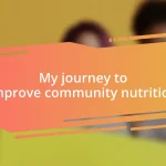 My journey to improve community nutrition