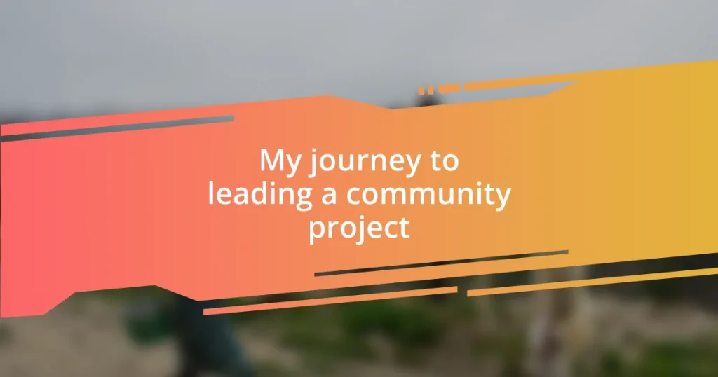 My journey to leading a community project