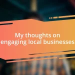 My thoughts on engaging local businesses