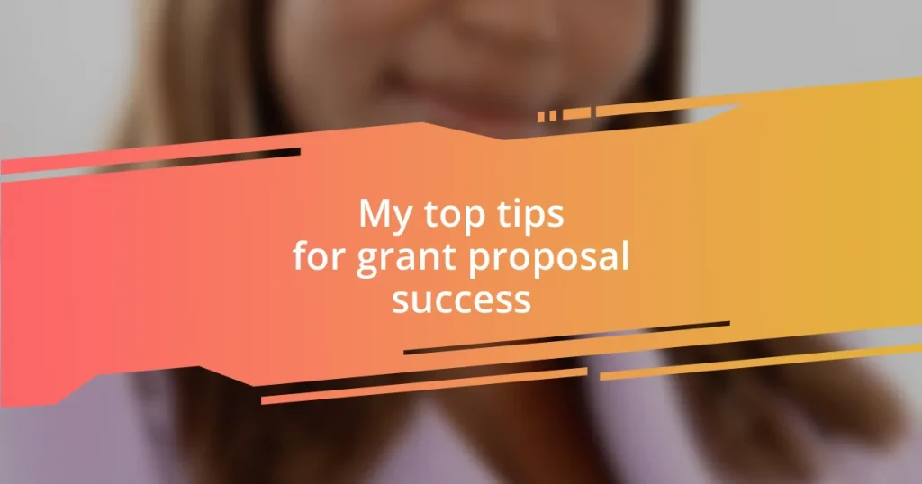 My top tips for grant proposal success