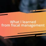 What I learned from fiscal management