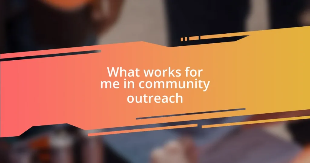 What works for me in community outreach