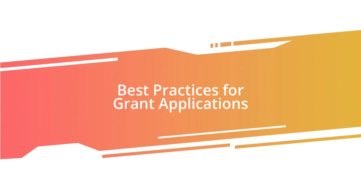 Best Practices for Grant Applications